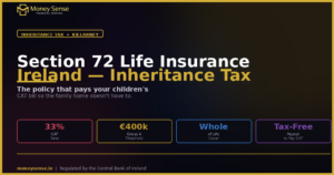 section-72-life-insurance-ireland-inheritance-tax-planning